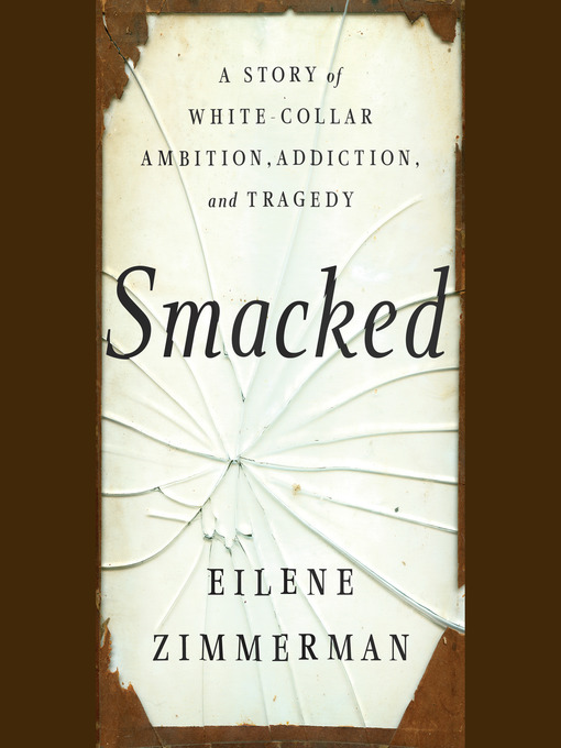 Title details for Smacked by Eilene Zimmerman - Available